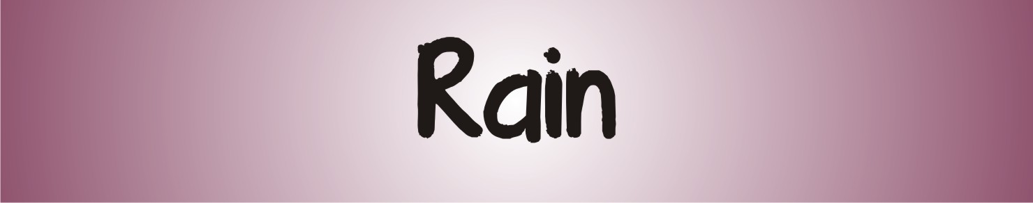 Rain