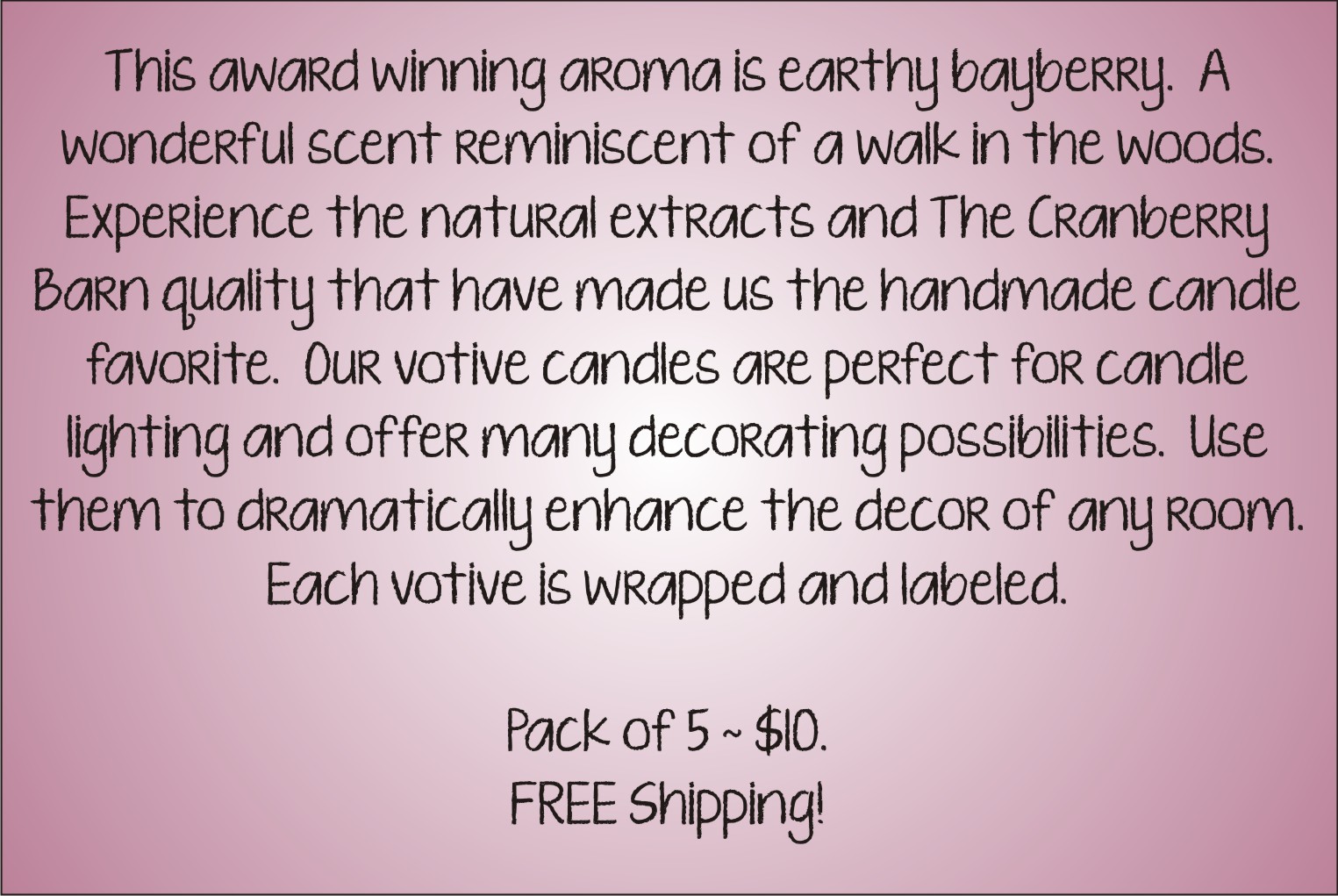 Votive Description - Bayberry