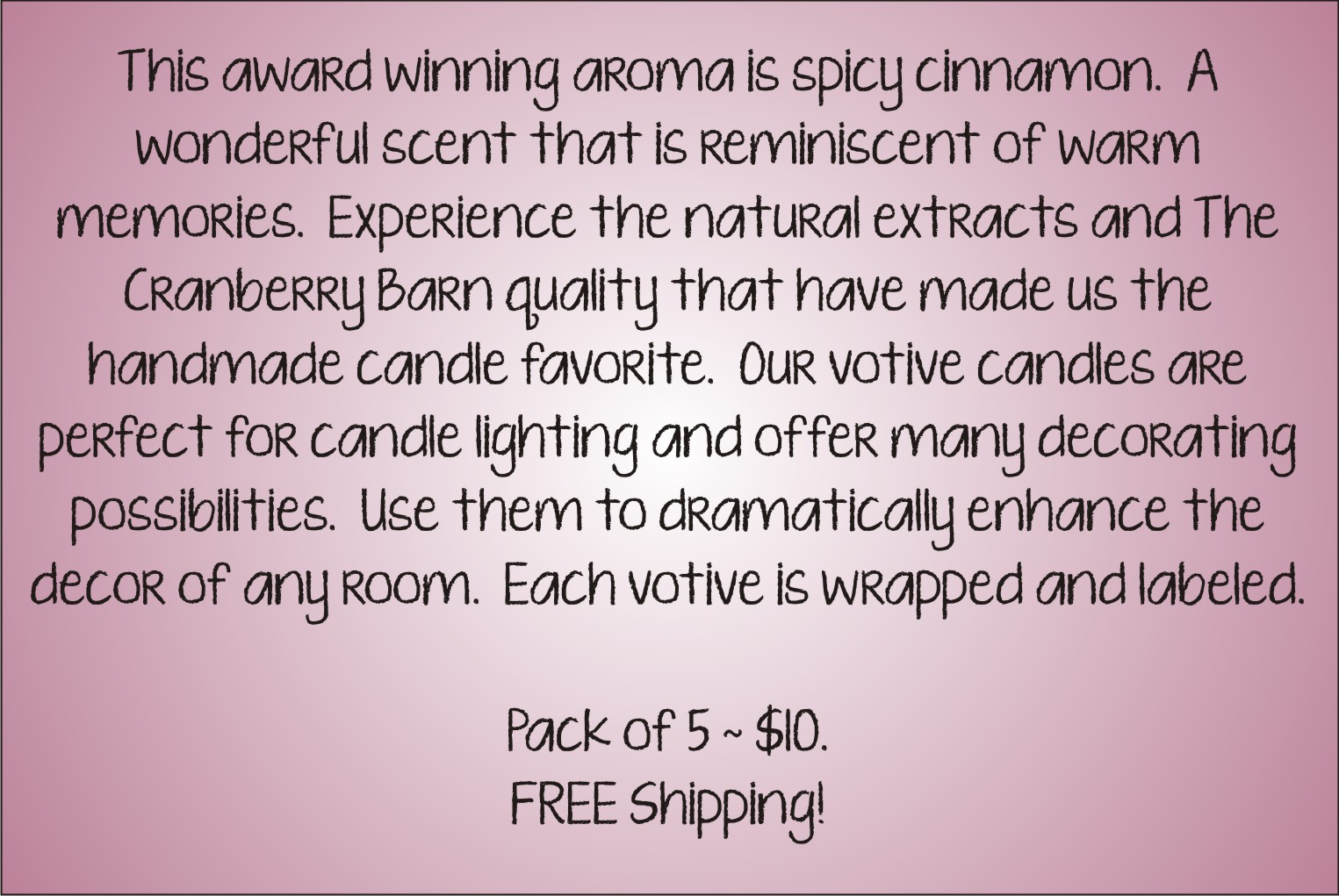 Votive Description - Cinnamon
