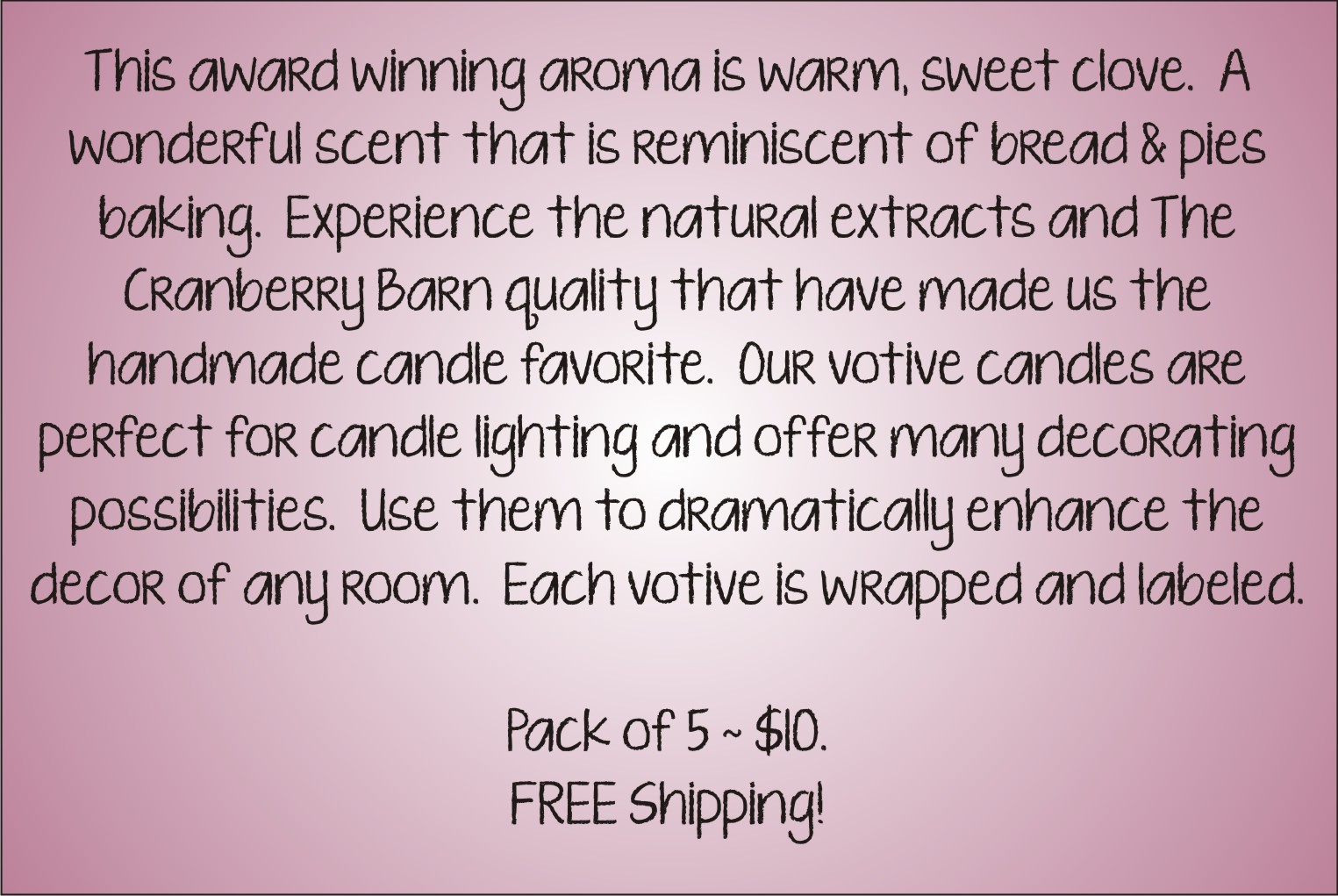 Votive Description - Clove